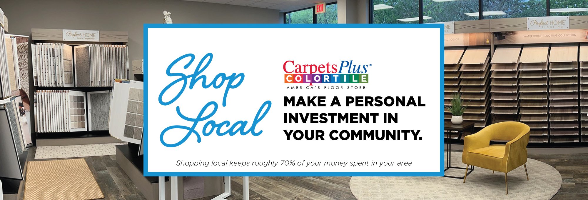 CarpetsPlus - Shop Locally banner - Robert's Flooring in Gretna, LA